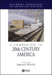 Enlarge image Cover: A Companion to 20th-Century America - Wiley