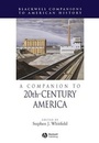 Cover: A Companion to 20th-Century America - Wiley-Blackwell