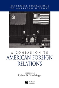 Abbildung von: A Companion to American Foreign Relations - Wiley