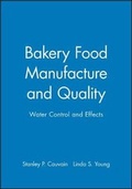 Cover: Bakery Food Manufacture and Quality - Blackwell Science Ltd
