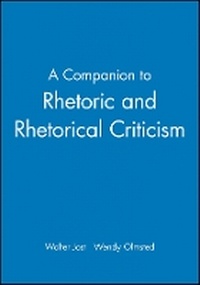 Enlarge image Cover: Companion to Rhetoric and Rhetorical Criticism - Wiley