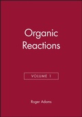 Cover: Organic Reactions, Volume 1 - Wiley
