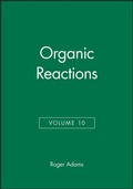 Cover: Organic Reactions, Volume 10 - Wiley