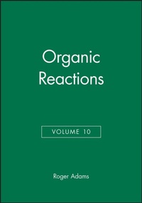 Enlarge image Cover: Organic Reactions, Volume 10 - Wiley
