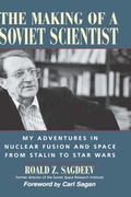 Cover: The Making of a Soviet Scientist - Wiley