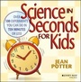 Cover: Science in Seconds for Kids - Wiley