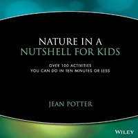 Enlarge image Cover: Nature in a Nutshell for Kids - Jossey-Bass