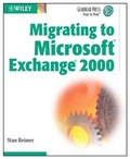 Cover: Migrating to Microsoft Exchange 2000 - Wiley