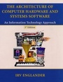 Cover: The Architecture of Computer Hardware and Systems Software - Wiley
