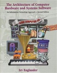 Enlarge image Cover: The Architecture of Computer Hardware and Systems Software - Wiley