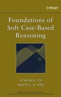 Cover: Foundations of Soft Case-Based Reasoning - Wiley