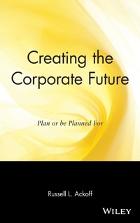 Enlarge image Cover: Creating the Corporate Future - Wiley