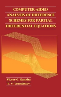 Enlarge image Cover: Computer-Aided Analysis of Difference Schemes for Partial Differential Equations - Wiley