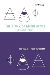 Enlarge image Cover: The A to Z of Mathematics - Wiley