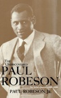 Cover: The Undiscovered Paul Robeson - Wiley