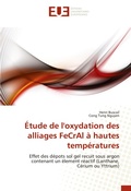 Bild: Etude de l''oxydation des alliages fecral a hautes temperatures - Omniscriptum