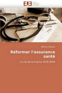Abbildung von: Reformer L'Assurance Sante - Editions Universitaires Europeennes