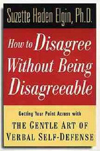 Enlarge image Cover: How to Disagree Without Being Disagreeable - Jossey-Bass