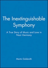Enlarge image Cover: The Inextinguishable Symphony - Wiley
