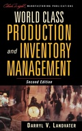 Cover: World Class Production and Inventory Management - Wiley