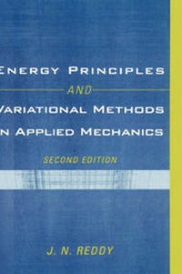 Enlarge image Cover: Energy Principles and Variational Methods in Applied Mechanics - Wiley
