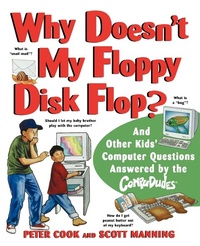 Enlarge image Cover: Why Doesn't My Floppy Disk Flop? - Jossey-Bass