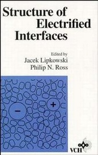 Abbildung von: Structure of Electrified Interfaces - Wiley