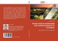 Abbildung von: Production d''hydrogene Par Vaporeformage de l''ethanol - Omniscriptum