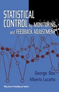 Enlarge image Cover: Statistical Control by Monitoring and Feedback Adjustment - Wiley