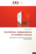 Cover: Corr&eacute;lation, ind&eacute;pendance et mod&egrave;les inverses - &Eacute;ditions universitaires europ&eacute;ennes