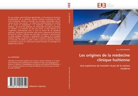 Abbildung von: Les Origines de la M?decine Clinique Ha?tienne - Omniscriptum