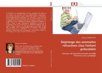 Abbildung von: D?pistage Des Anomalies R?fractives Chez l''enfant Pr?scolaire - Omniscriptum
