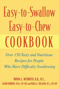 Enlarge image Cover: Easy-To-Swallow, Easy-To-Chew Cookbook - Wiley