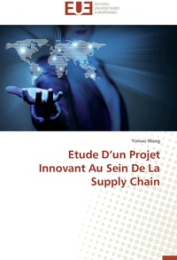 Abbildung von: Etude D'un Projet Innovant Au Sein De La Supply Chain - Editions universitaires europeennes EUE