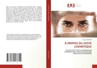 Bild: A propos du geste cosmetique - Univ Europeenne