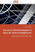Bild: Verres et vitroceramiques a base de chalco-halogenures - Univ Europeenne