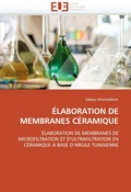 Bild: Elaboration de membranes ceramique - Univ Europeenne
