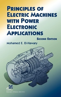 Enlarge image Cover: Principles of Electric Machines with Power Electronic Applications - Wiley-IEEE Press