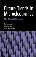 Cover: Future Trends in Microelectronics - Wiley-IEEE Press