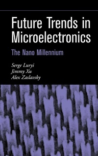 Enlarge image Cover: Future Trends in Microelectronics - Wiley-IEEE Press