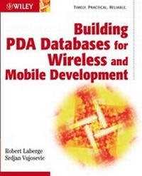 Enlarge image Cover: Building PDA Databases for Wireless and Mobile Development - Wiley