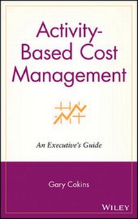 Abbildung von: Activity-Based Cost Management - Wiley