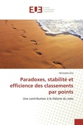 Cover: Paradoxes, stabilit&eacute; et efficience des classements par points - &Eacute;ditions universitaires europ&eacute;ennes