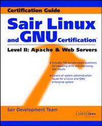 Enlarge image Cover: Sair Linux and GNU Certification Level II, Apache and Web Servers - Wiley