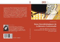 Abbildung von: Bases neurobiologiques de la memoire contextuelle - Omniscriptum