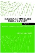 Cover: Detection, Estimation & Modulation Theory Part 3 - Radar-Sonar Signal Processing & Gaussian Signals in Noise (Obook) - Wiley
