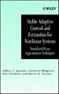 Enlarge image Cover: Adaptive Control & Estimation for Nonlinear Systems - Neural & Fuzzy Approximation Techniques (Obook) - Preservation Press,U.S.