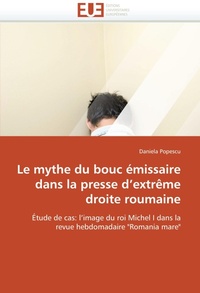 Bild: Le Mythe Du Bouc ?missaire Dans La Presse d''extr?me Droite Roumaine - Omniscriptum