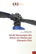Cover: Etude Dynamique des Rotors en Flexion par El&eacute;ments Finis - &Eacute;ditions universitaires europ&eacute;ennes