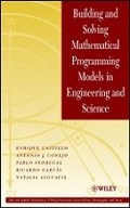 Cover: Building and Solving Mathematical Programming Models in Engineering and Science - Wiley-Blackwell